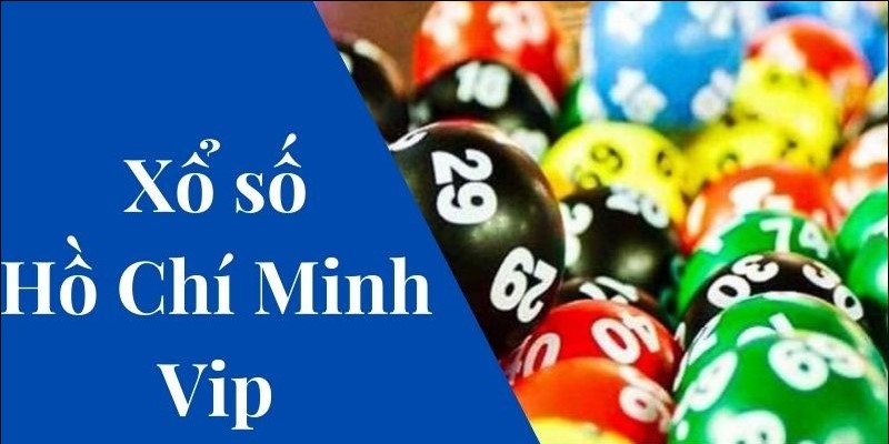 Kinh nghiệm soi cầu của Hồ Chí Minh Vip hiệu quả cao